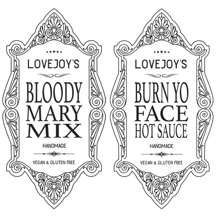 Black and white vintage frame with text Lovejoy's Bloody Mary Mix and Lovejoy's Burn Yo Face Hot Sauce.